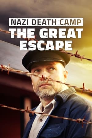 Nazi Death Camp: The Great Escape watch Nazi Death Camp: The Great Escape