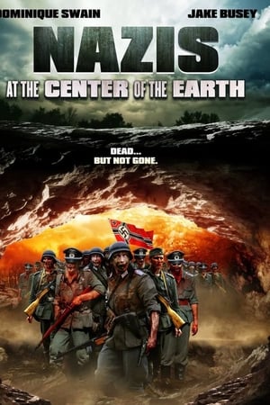 Nazis at the Center of the Earth watch Nazis at the Center of the Earth