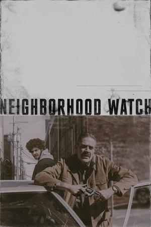 Neighborhood Watch watch Neighborhood Watch