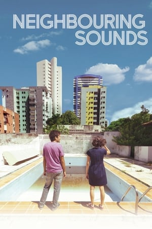 Neighboring Sounds watch Neighboring Sounds