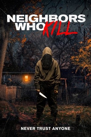 Neighbors Who Kill watch Neighbors Who Kill