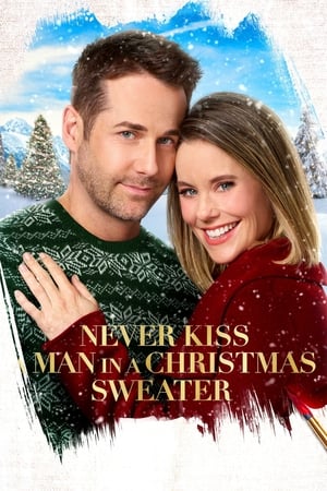 Never Kiss a Man in a Christmas Sweater watch Never Kiss a Man in a Christmas Sweater