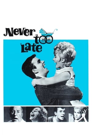 Never Too Late watch Never Too Late