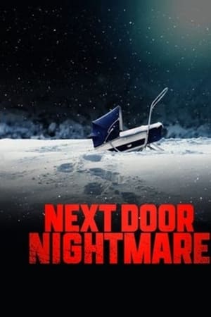 Next-Door Nightmare watch Next-Door Nightmare