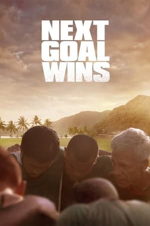 Next Goal Wins watch Next Goal Wins