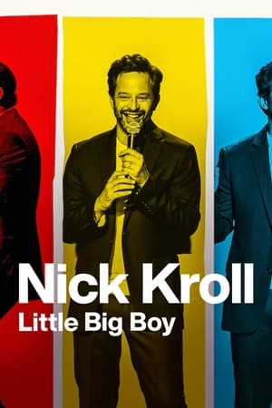 Nick Kroll: Little Big Boy watch Nick Kroll: Little Big Boy