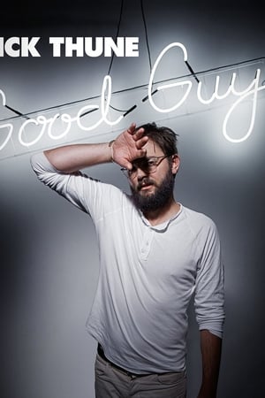 Nick Thune: Good Guy watch Nick Thune: Good Guy
