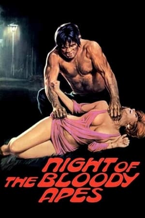 Night of the Bloody Apes watch Night of the Bloody Apes