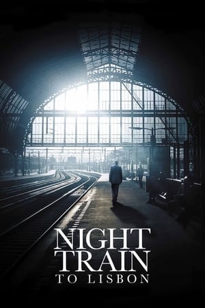Night Train to Lisbon watch Night Train to Lisbon