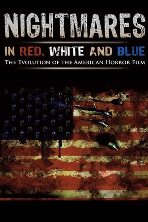 Nightmares in Red, White and Blue watch Nightmares in Red, White and Blue