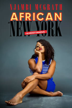 watch Njambi McGrath: African in New York - Almost Famous