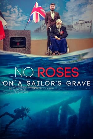 No Roses on a Sailor's Grave watch No Roses on a Sailor's Grave