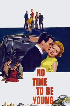 No Time to Be Young watch No Time to Be Young