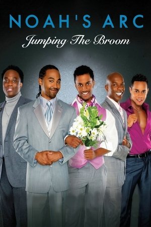 Noah's Arc: Jumping the Broom watch Noah's Arc: Jumping the Broom