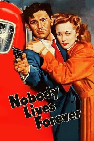 Nobody Lives Forever watch Nobody Lives Forever