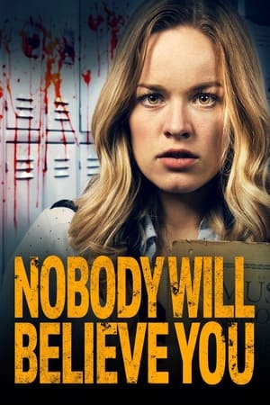 Nobody Will Believe You watch Nobody Will Believe You