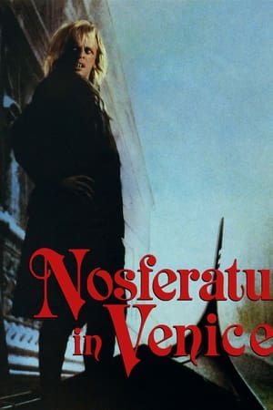 Nosferatu in Venice watch Nosferatu in Venice