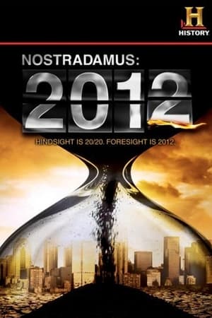 Nostradamus: 2012 watch Nostradamus: 2012