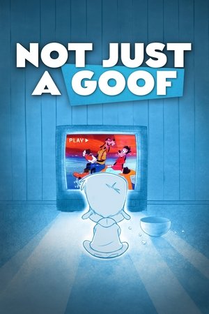 Not Just a Goof watch Not Just a Goof