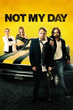 Not My Day watch Not My Day