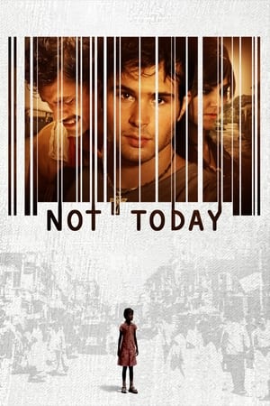 Not Today watch Not Today