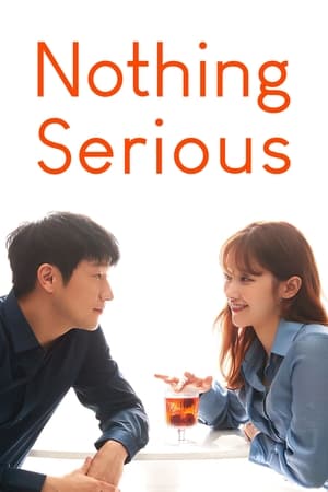 Nothing Serious watch Nothing Serious
