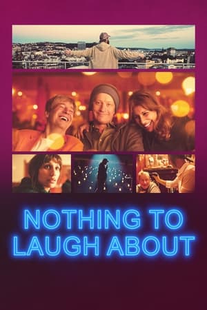watch Nothing to Laugh About