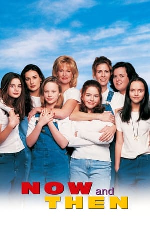 Now and Then watch Now and Then
