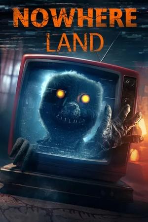 Nowhere Land watch Nowhere Land