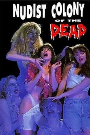 Nudist Colony of the Dead watch Nudist Colony of the Dead