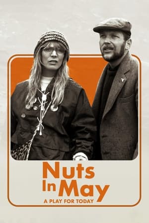 Nuts in May watch Nuts in May
