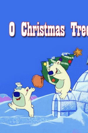 O' Christmas Tree watch O' Christmas Tree