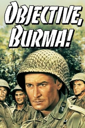 Objective, Burma! watch Objective, Burma!