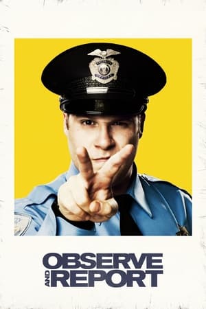 Observe and Report watch Observe and Report
