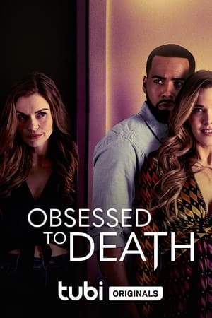 Obsessed to Death watch Obsessed to Death