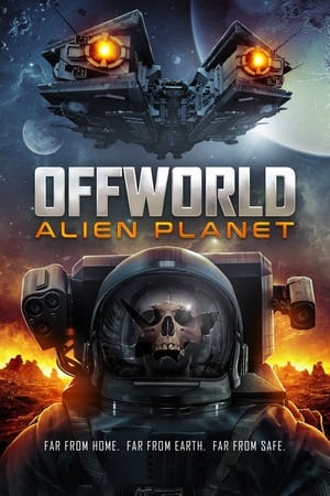 Offworld : Alien Planet watch Offworld : Alien Planet