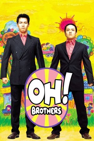 Oh! Brothers watch Oh! Brothers