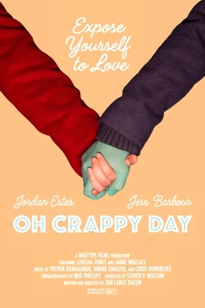 Oh Crappy Day watch Oh Crappy Day