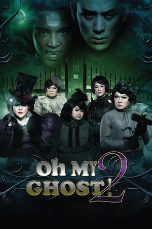 Oh My Ghost 2 watch Oh My Ghost 2
