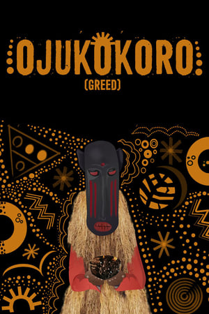 Ojukokoro: Greed watch Ojukokoro: Greed