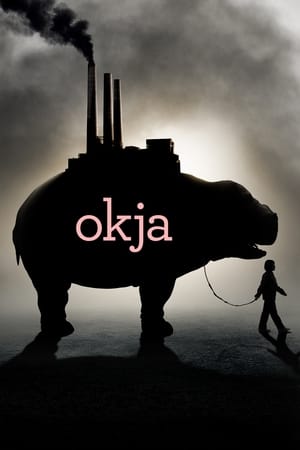 Okja watch Okja