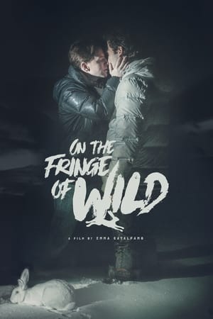 watch On the Fringe of Wild