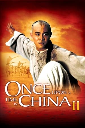 Once Upon a Time in China II watch Once Upon a Time in China II