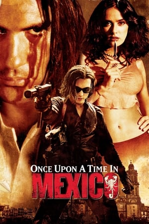 Once Upon a Time in Mexico watch Once Upon a Time in Mexico