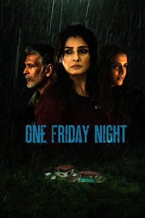 One Friday Night watch One Friday Night