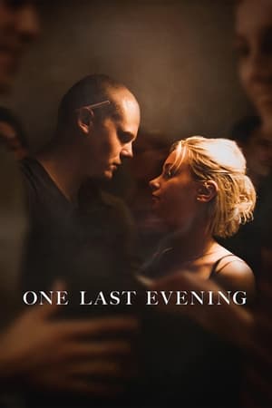 One Last Evening watch One Last Evening