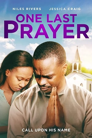 One Last Prayer watch One Last Prayer