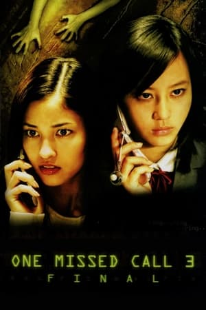 One Missed Call 3: Final watch One Missed Call 3: Final