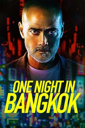 One Night in Bangkok watch One Night in Bangkok
