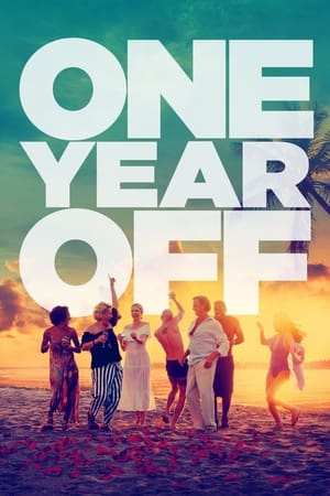 One Year Off watch One Year Off